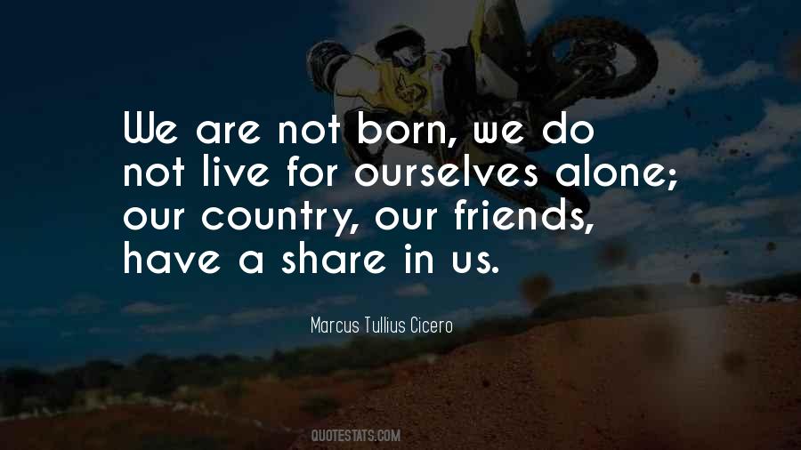 We Live Alone Quotes #1823032