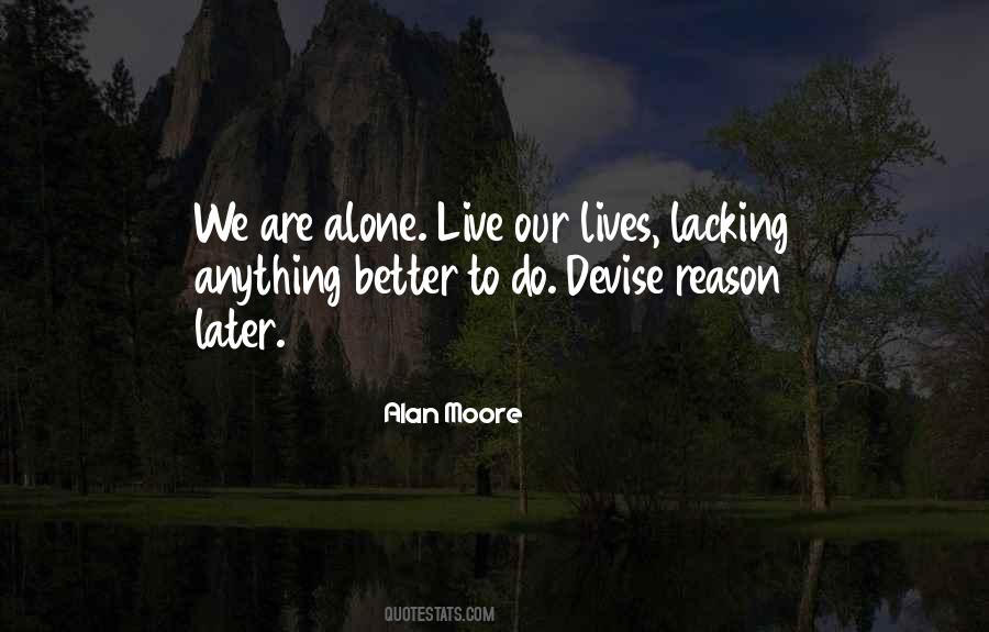 We Live Alone Quotes #379634