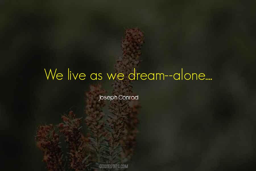 We Live Alone Quotes #421845