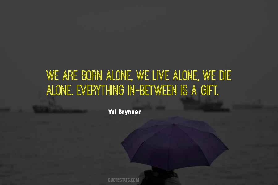 We Live Alone Quotes #751367