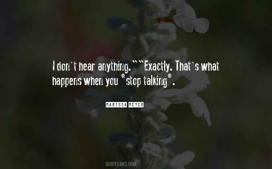 Don't Stop Talking To Me Quotes #237316