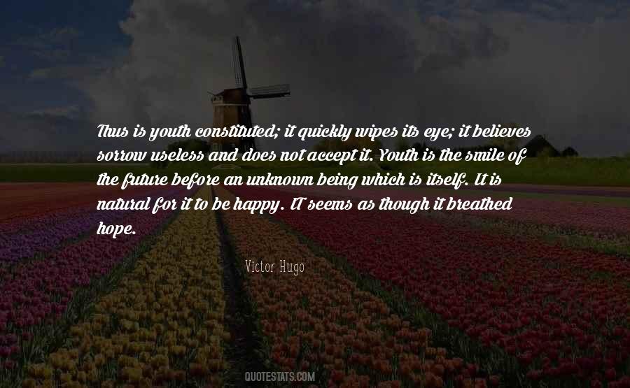 The Future Is Unknown Quotes #1104606