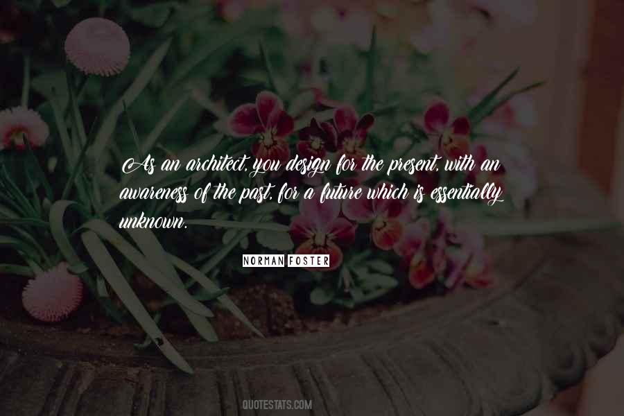 The Future Is Unknown Quotes #1304572