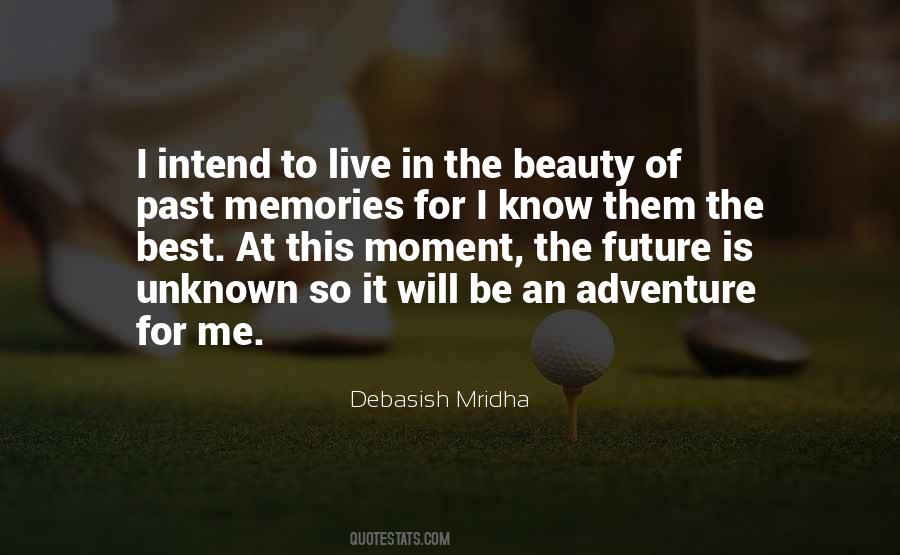 The Future Is Unknown Quotes #1468754