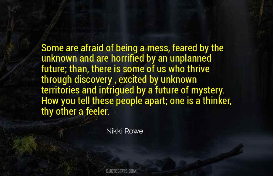 The Future Is Unknown Quotes #1611587