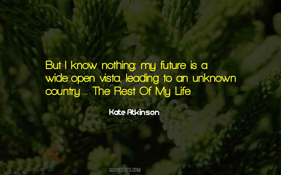 The Future Is Unknown Quotes #1744709