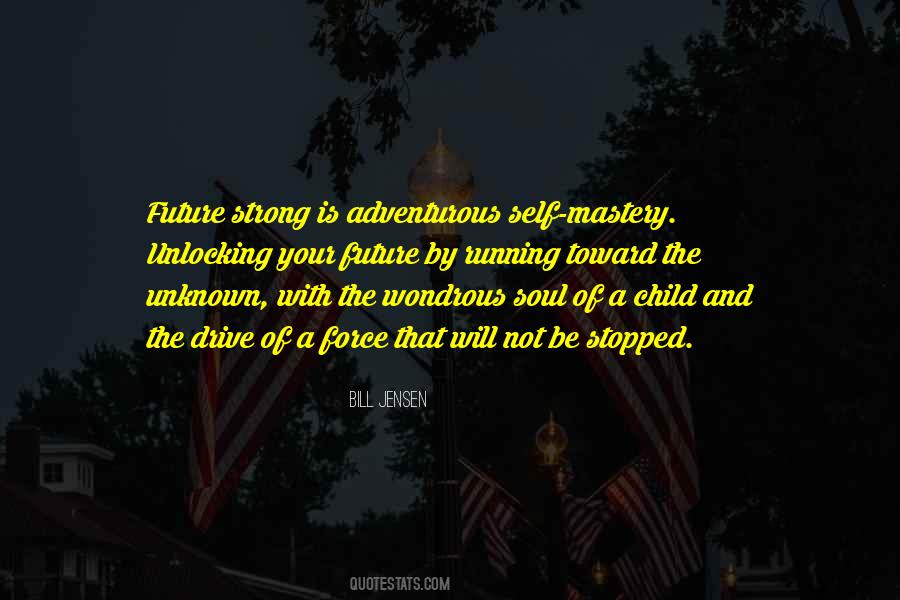 The Future Is Unknown Quotes #331533