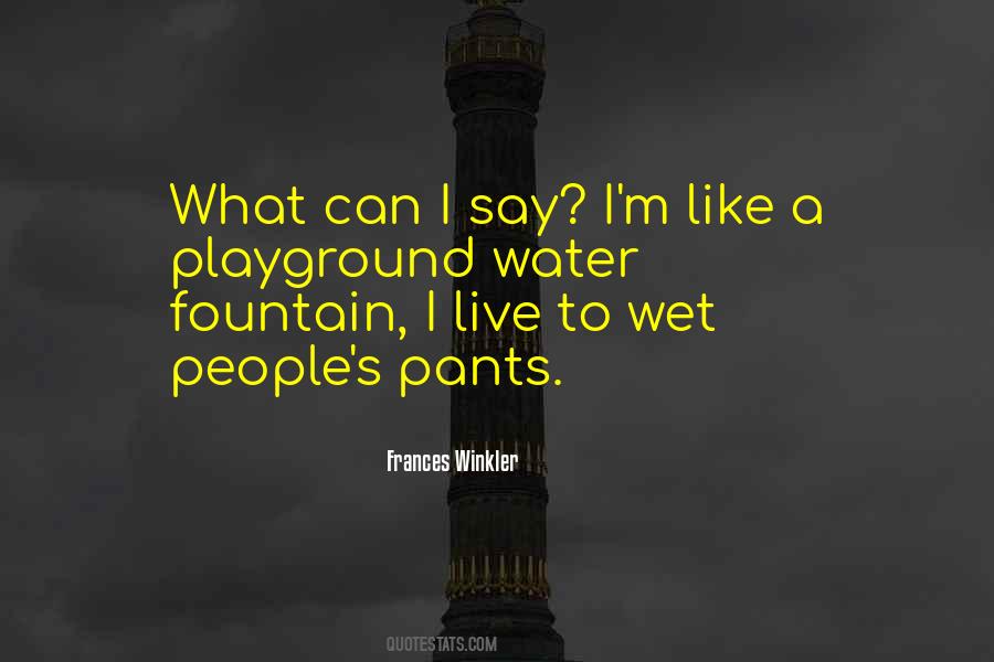 Water Is Wet Quotes #1608351