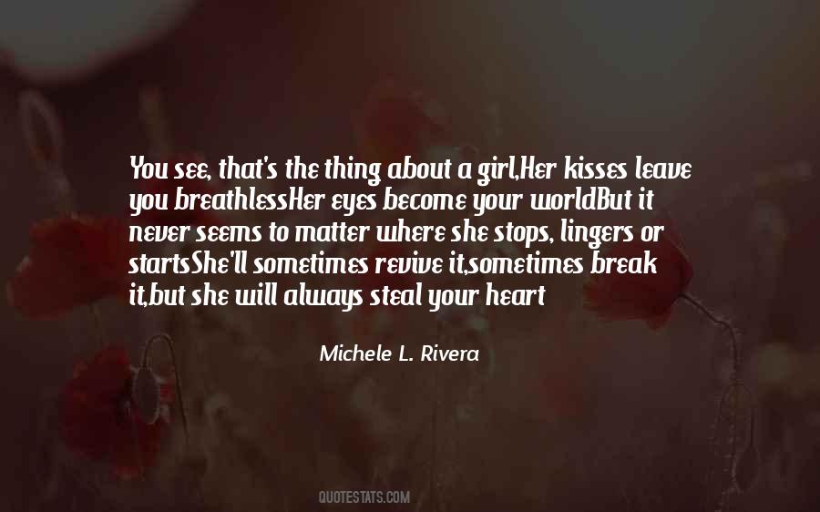 Steal Her Heart Quotes #1393466