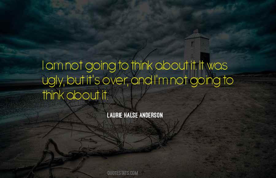 I Am Ugly But Quotes #1358069
