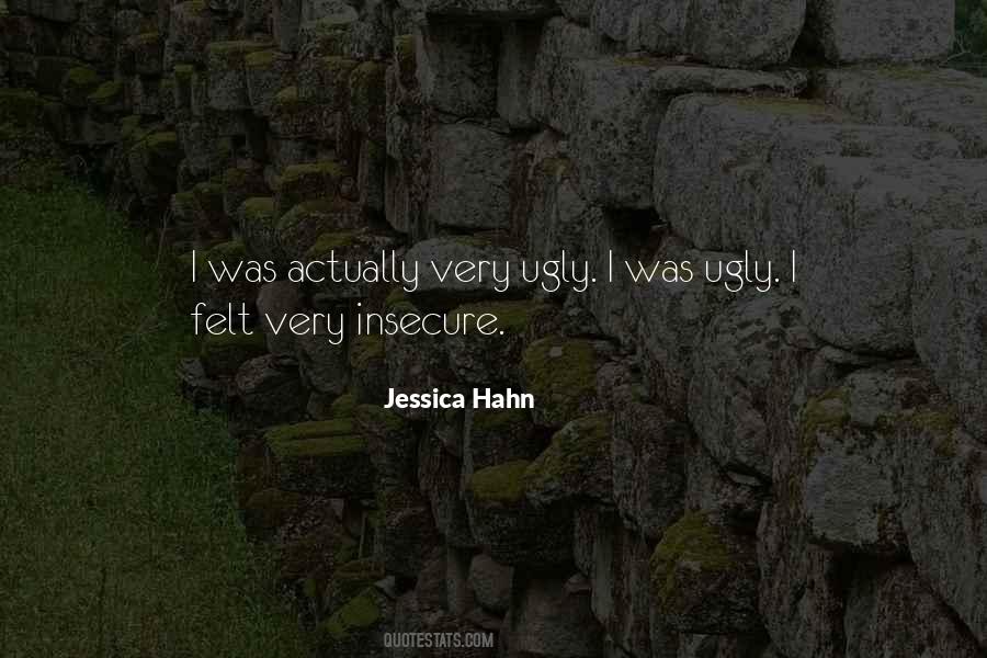 I Am Ugly But Quotes #90758