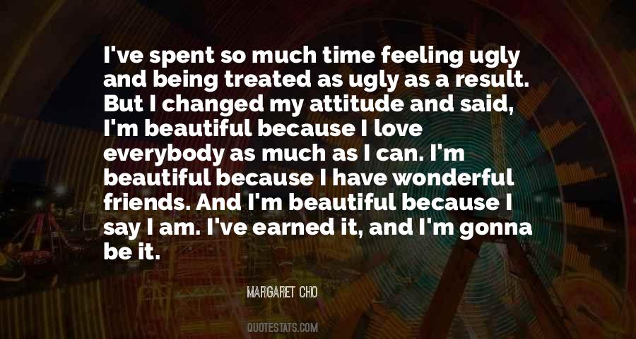 I Am Ugly But Quotes #938704