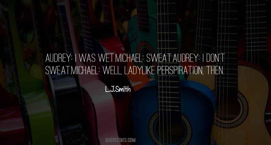 Don't Sweat Quotes #1157611