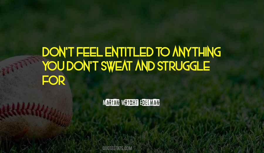 Don't Sweat Quotes #755900