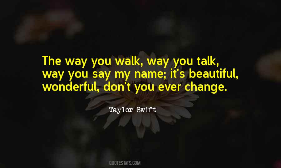 The Way You Say My Name Quotes #1721140
