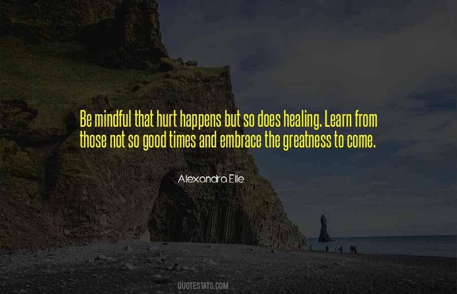 Healing Hurt Quotes #1823380