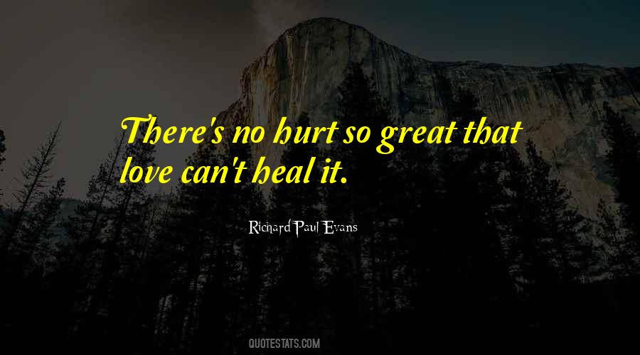 Healing Hurt Quotes #649678