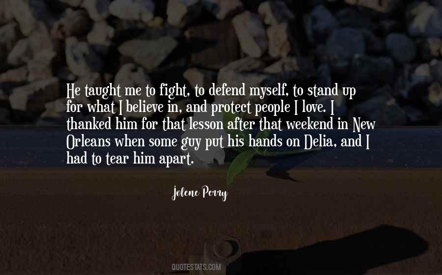 Stand Up For Myself Quotes #1815145