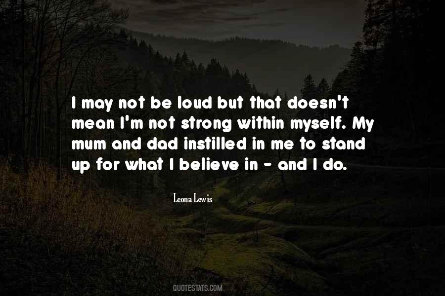 Stand Up For Myself Quotes #29193