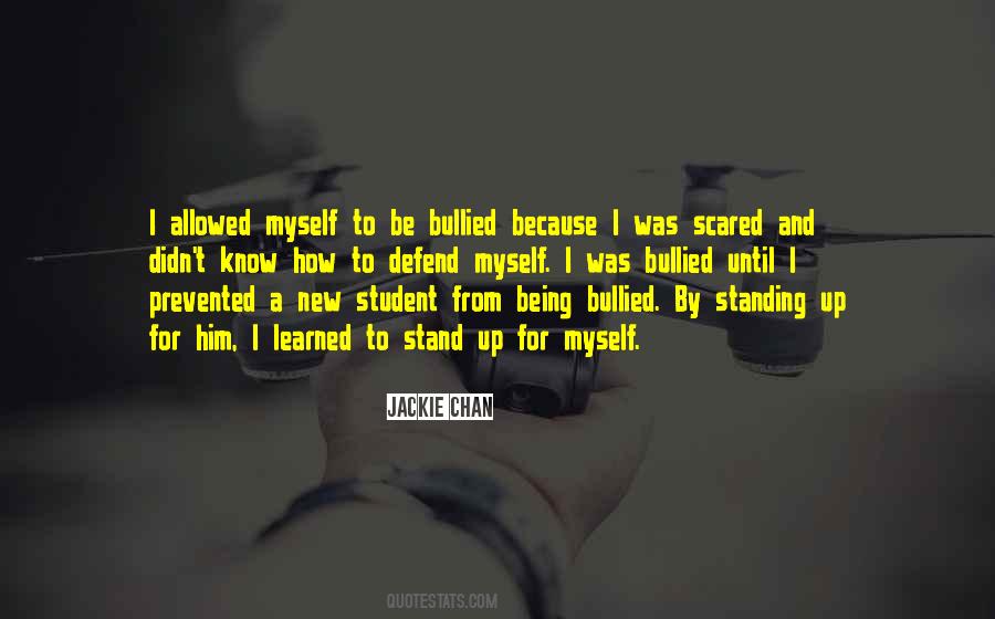 Stand Up For Myself Quotes #406828