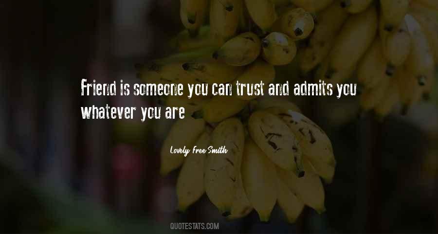 Friend Trust Quotes #1082009