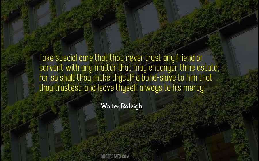 Friend Trust Quotes #830642