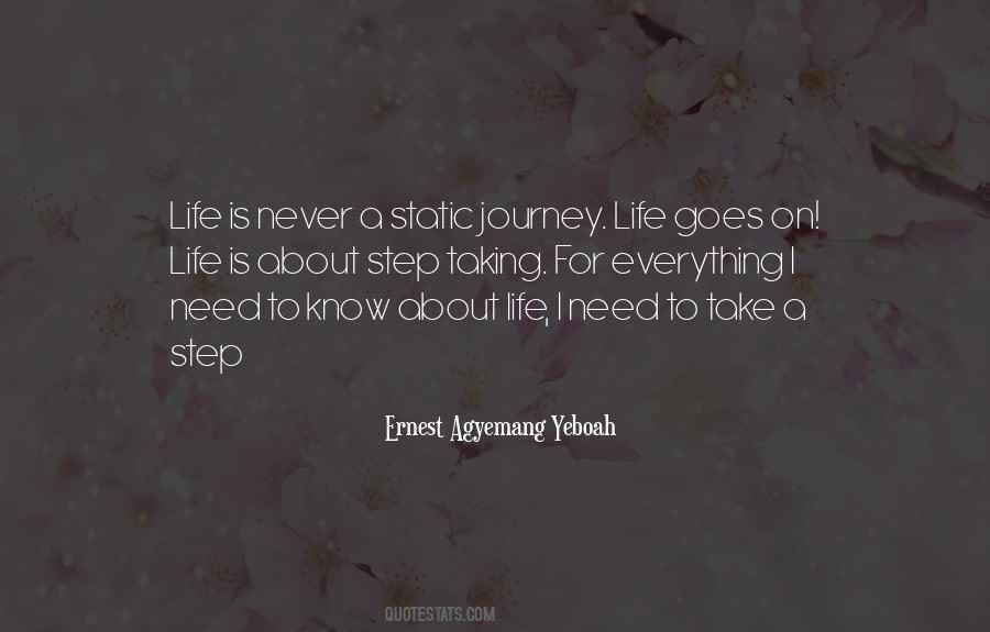 Take Life One Step At A Time Quotes #1042842