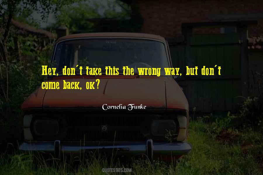 Don't Take Him Back Quotes #238477