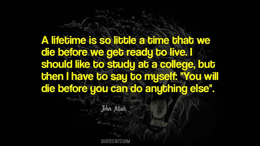 Live Then Die Quotes #1700838