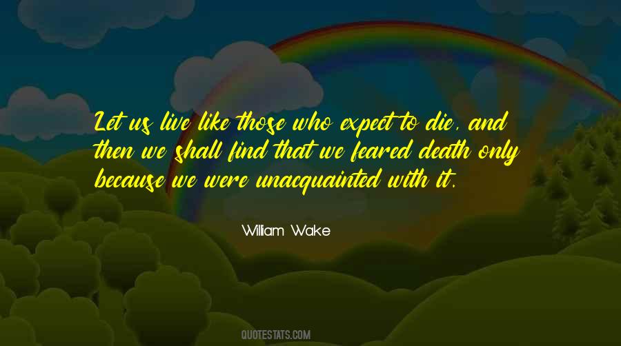 Live Then Die Quotes #536306