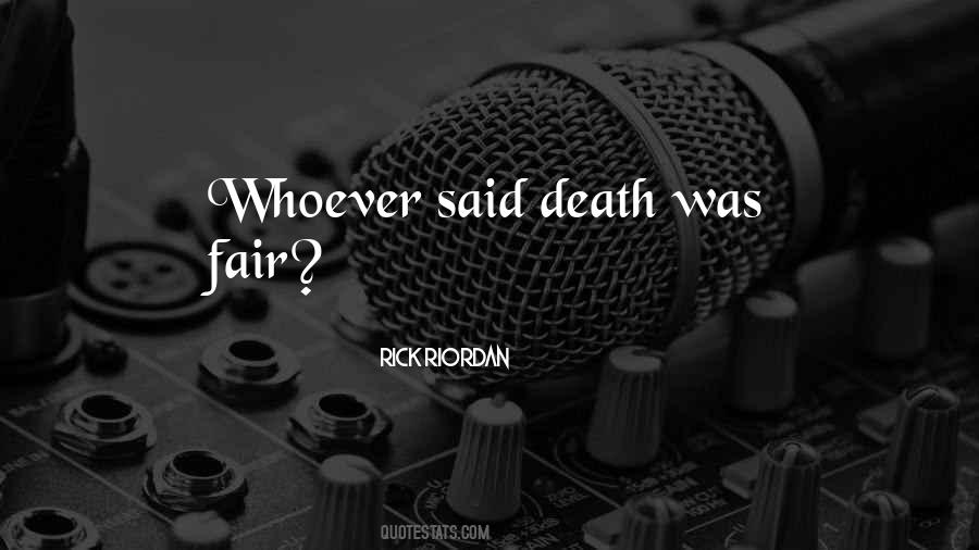 Death Is Fair Quotes #130375