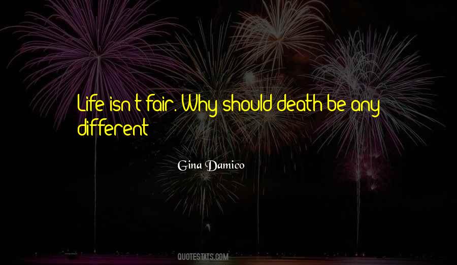 Death Is Fair Quotes #946344