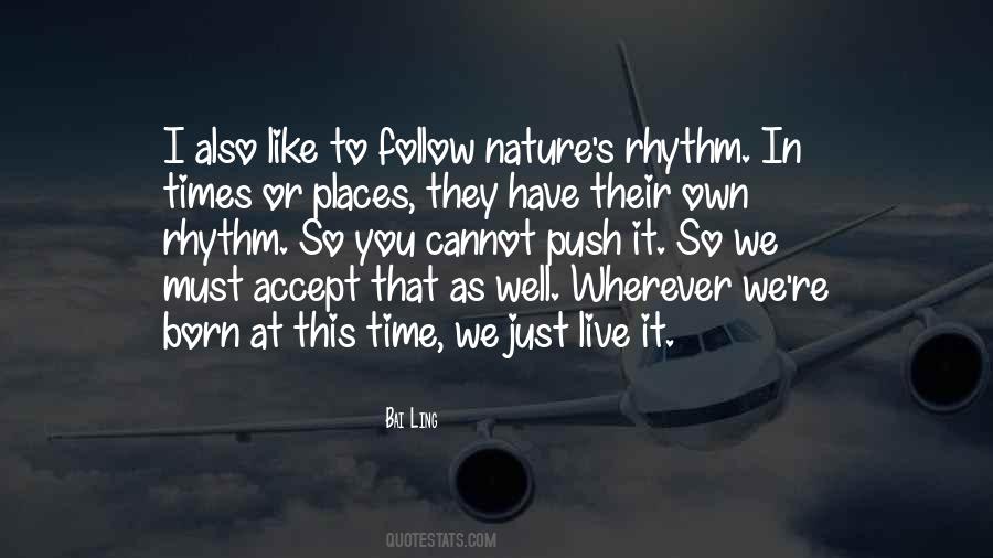 Follow Nature Quotes #1722401