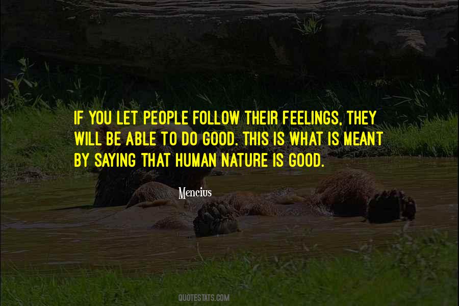 Follow Nature Quotes #478328