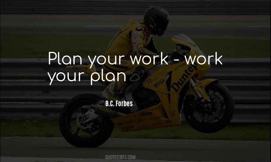 Plan Your Work Work Your Plan Quotes #1333560