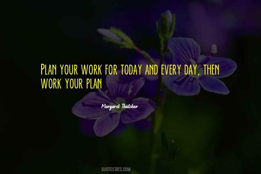 Plan Your Work Work Your Plan Quotes #1762953