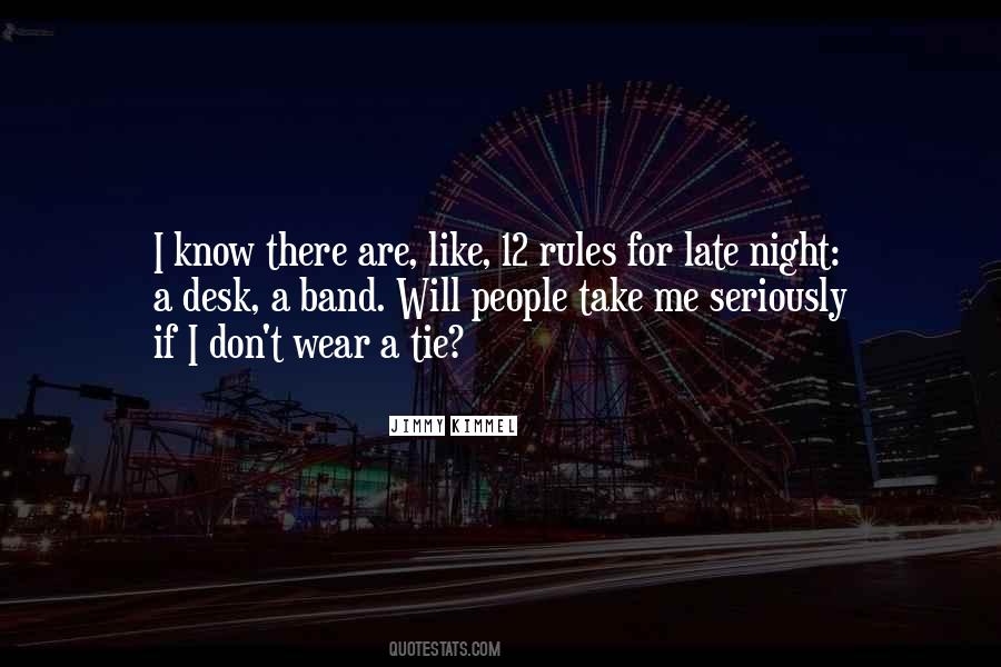 Don't Take Me Seriously Quotes #649713