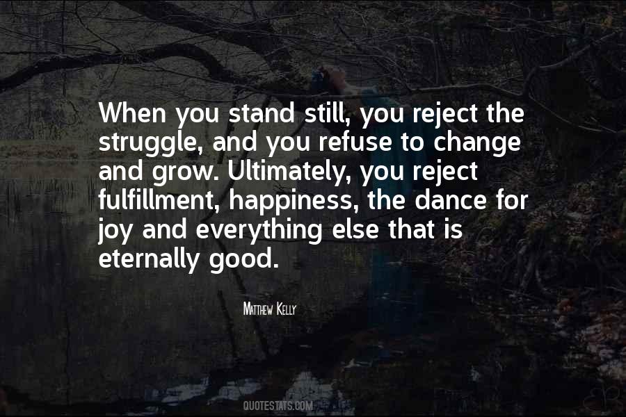 Joy In The Struggle Quotes #1058874