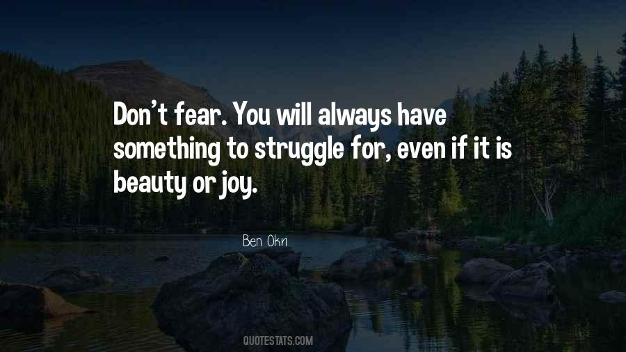Joy In The Struggle Quotes #1257276