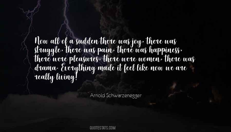 Joy In The Struggle Quotes #1402628