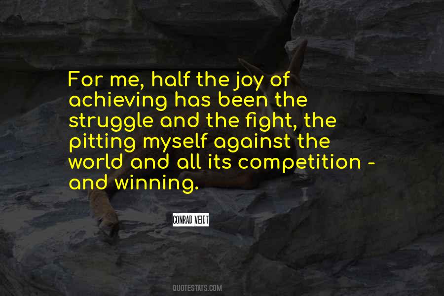 Joy In The Struggle Quotes #1813857