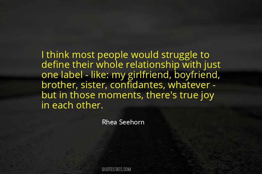 Joy In The Struggle Quotes #280365