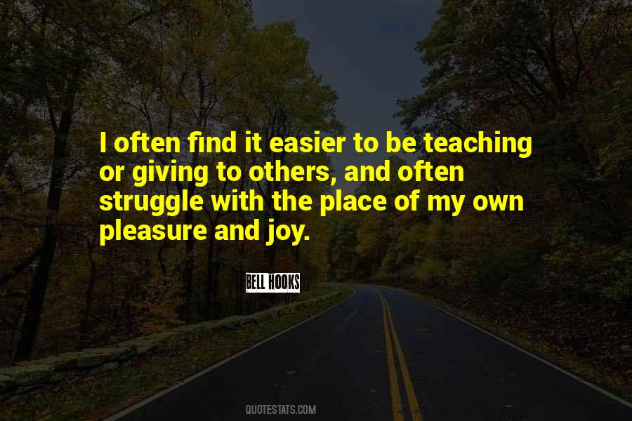 Joy In The Struggle Quotes #578595