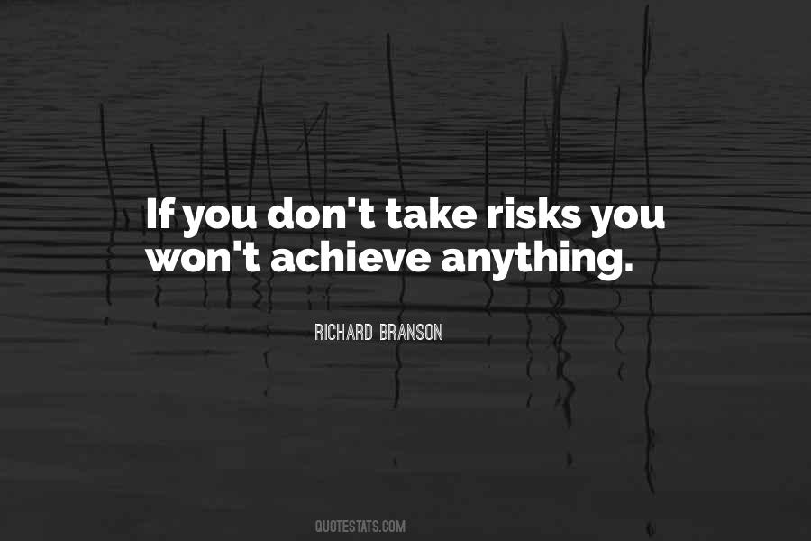 Don't Take Risk Quotes #1144848