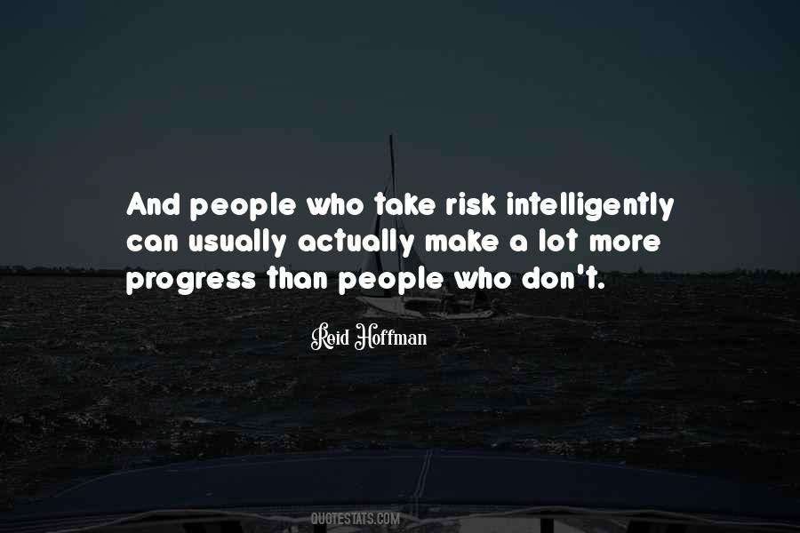 Don't Take Risk Quotes #320620