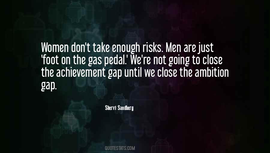 Don't Take Risks Quotes #1169259
