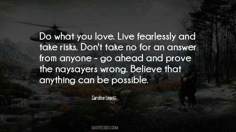 Don't Take Risks Quotes #153395