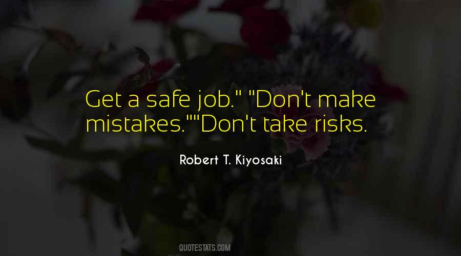 Don't Take Risks Quotes #385678