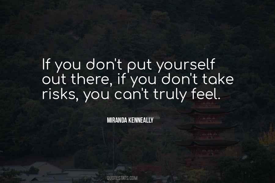 Don't Take Risks Quotes #602513