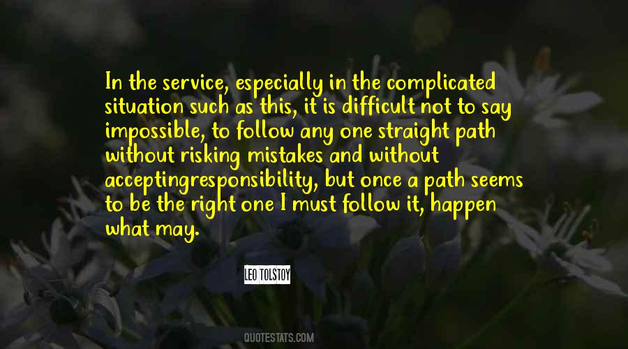 Follow The Right Path Quotes #1597385